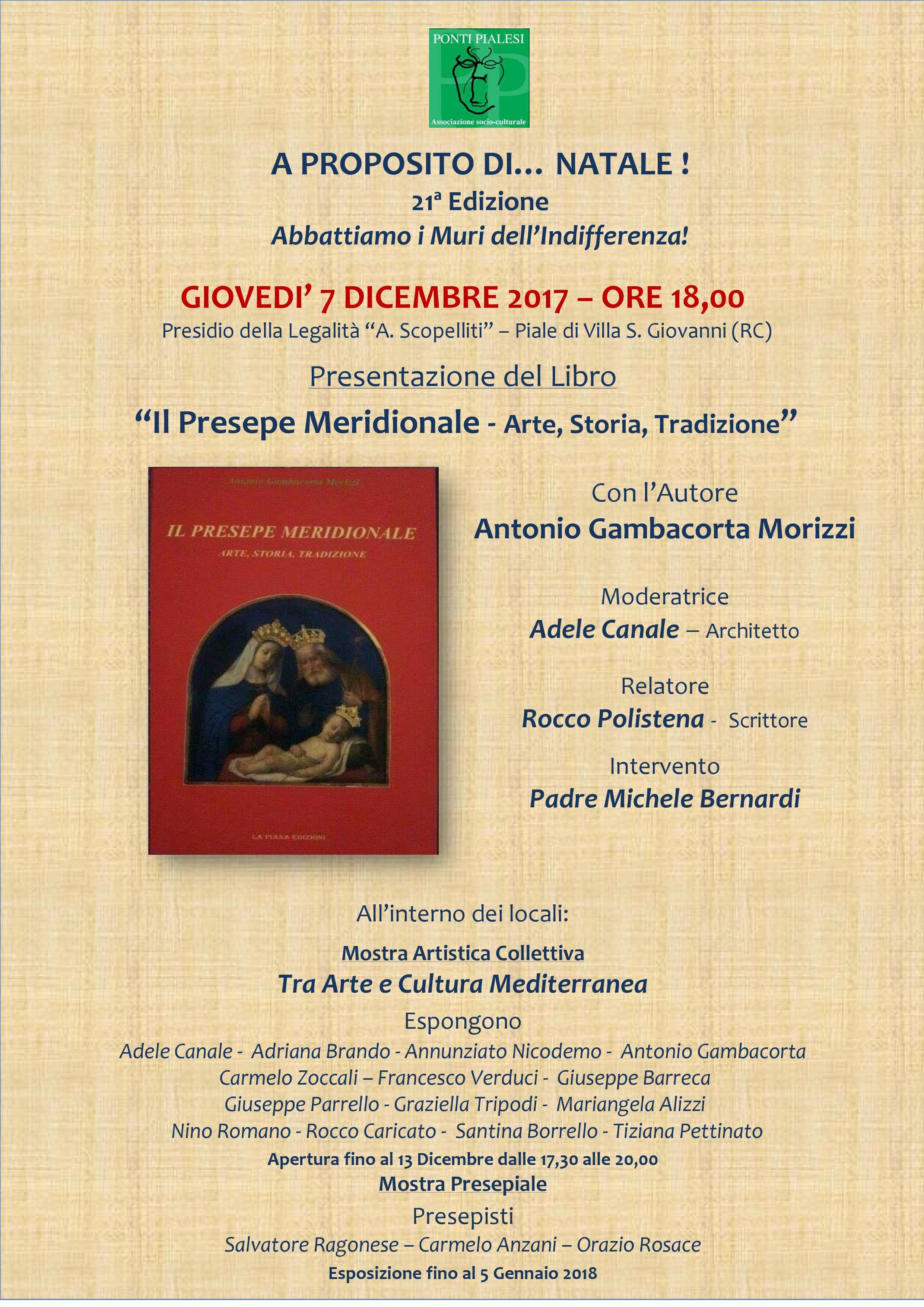 PONTI PIALESI - A Proposito di Natale 2017 - Presentazione del Libro "Il Presepe Meridionale, Arte, Storia, Tradizione" di Antonio Gambacorta