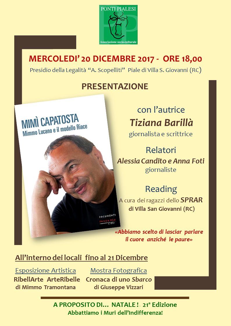 PONTI PIALESI - Presentazione libro "MIMI' CAPATOSTA -Mimmo Lucano e il modello Riace" di Tiziana Barillà