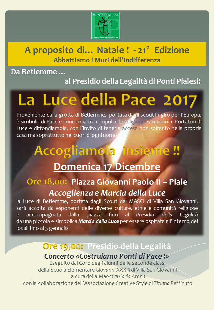 PONTI PIALESI - A Proposito di Natale 2017 - Accoglienza Luce della Pace 